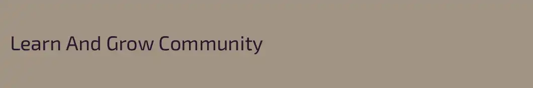 Learn And Grow Community